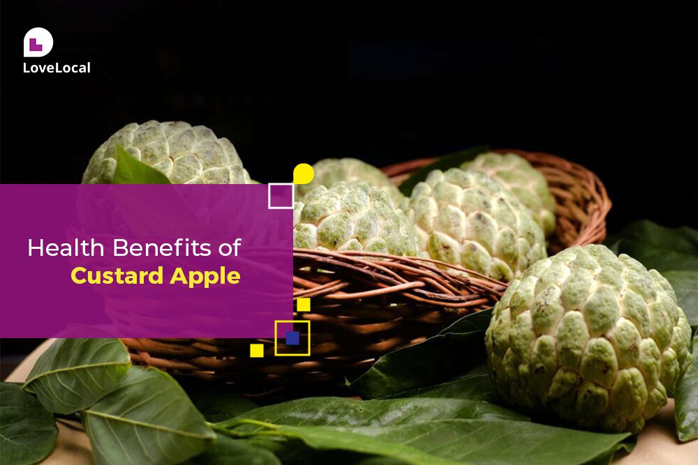 Custard Apple Benefits: A Sweet Delight | LoveLocal